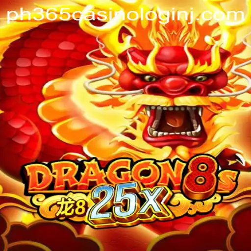 Dragon8s25x: A Comprehensive Guide to the Game and ph365 Casino Login