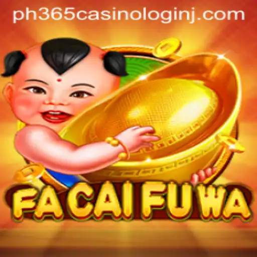 Exploring FaCaiFuWa: A Thrilling Casino Game at PH365