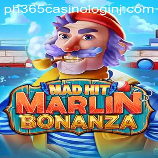 Dive into the World of MadHitMarlinBonanza and Discover the Excitement at ph365 Casino Login